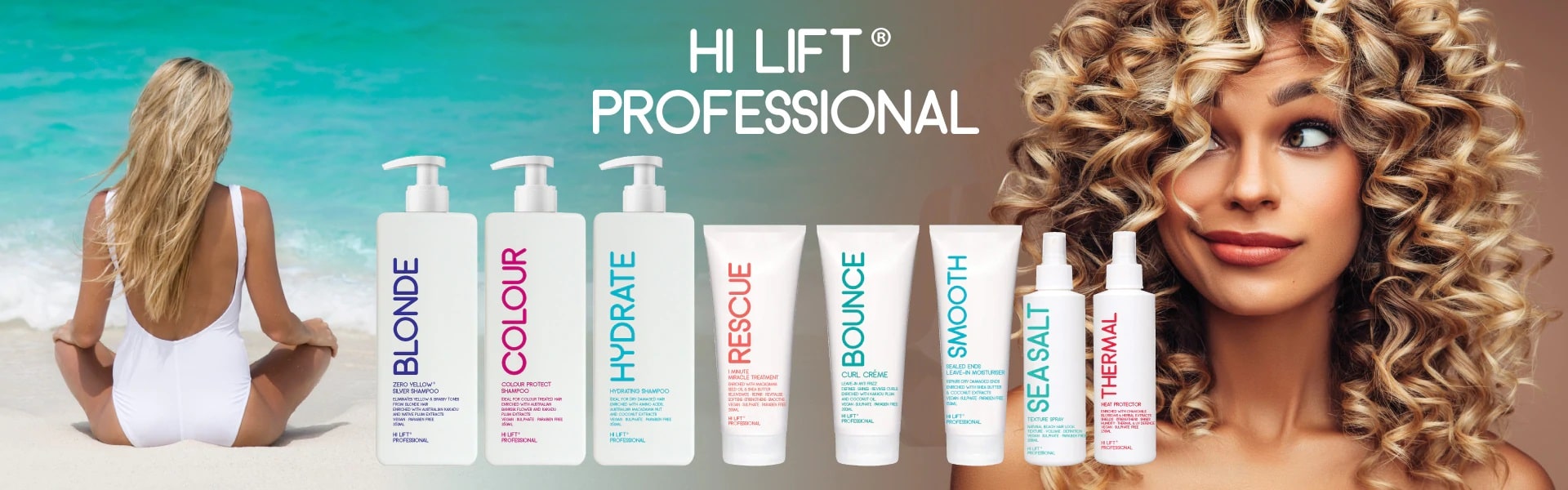 The Hi Lift Professional range — Blonde, Colour, Hydrate, Rescue, Bounce, Smooth, Sea Salt and Thermal