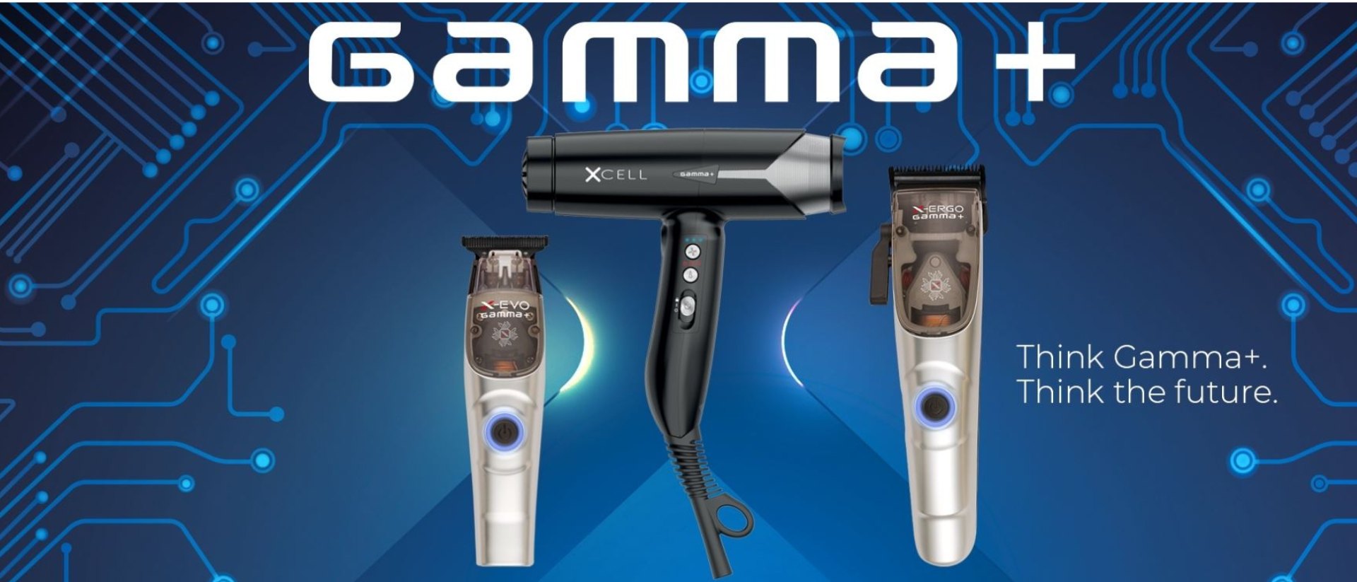 Gamma+ — the XCELL dryer flanked by the X-Evo and X-Ergo clippers, beside the line Think Gamma+. Think the future.